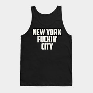 New York F***in' City Tank Top